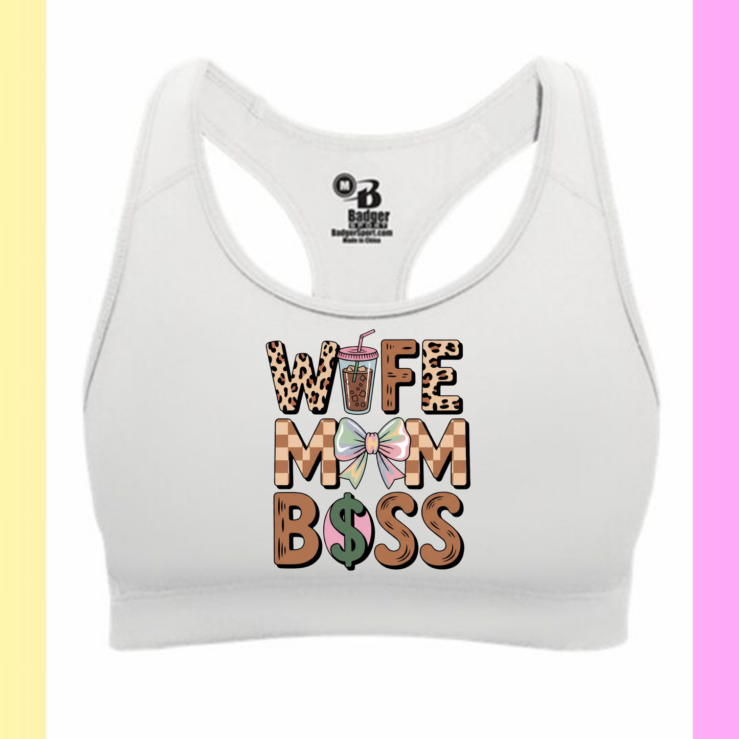 “Wife Mom Boss” sports bra Kendra's Self-Made Originations