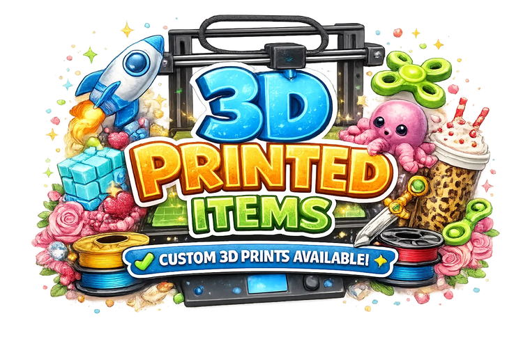 🖨️ 3D Printed Creations & Custom Designs - Kendra's Self-Made Originations