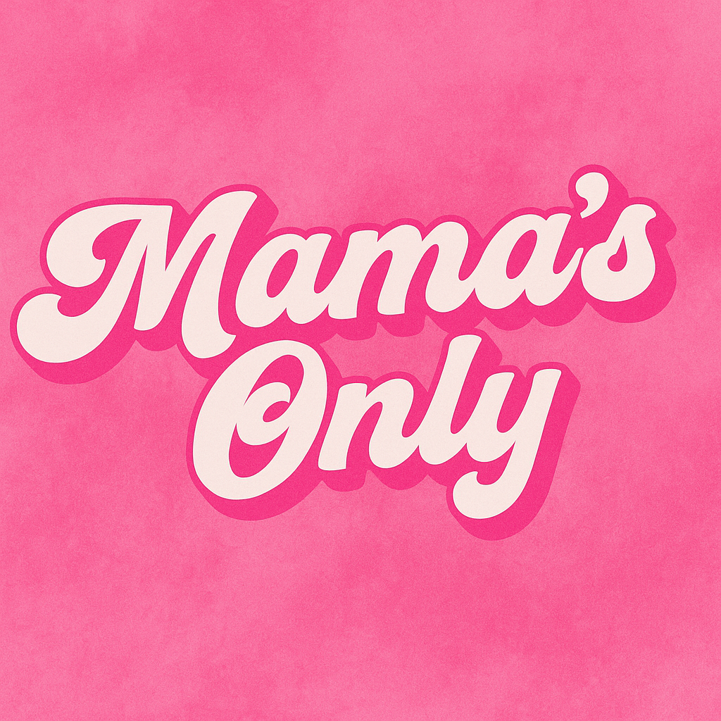 💖👑 Mama’s Only Collection – Made Just for Moms! 👑💖