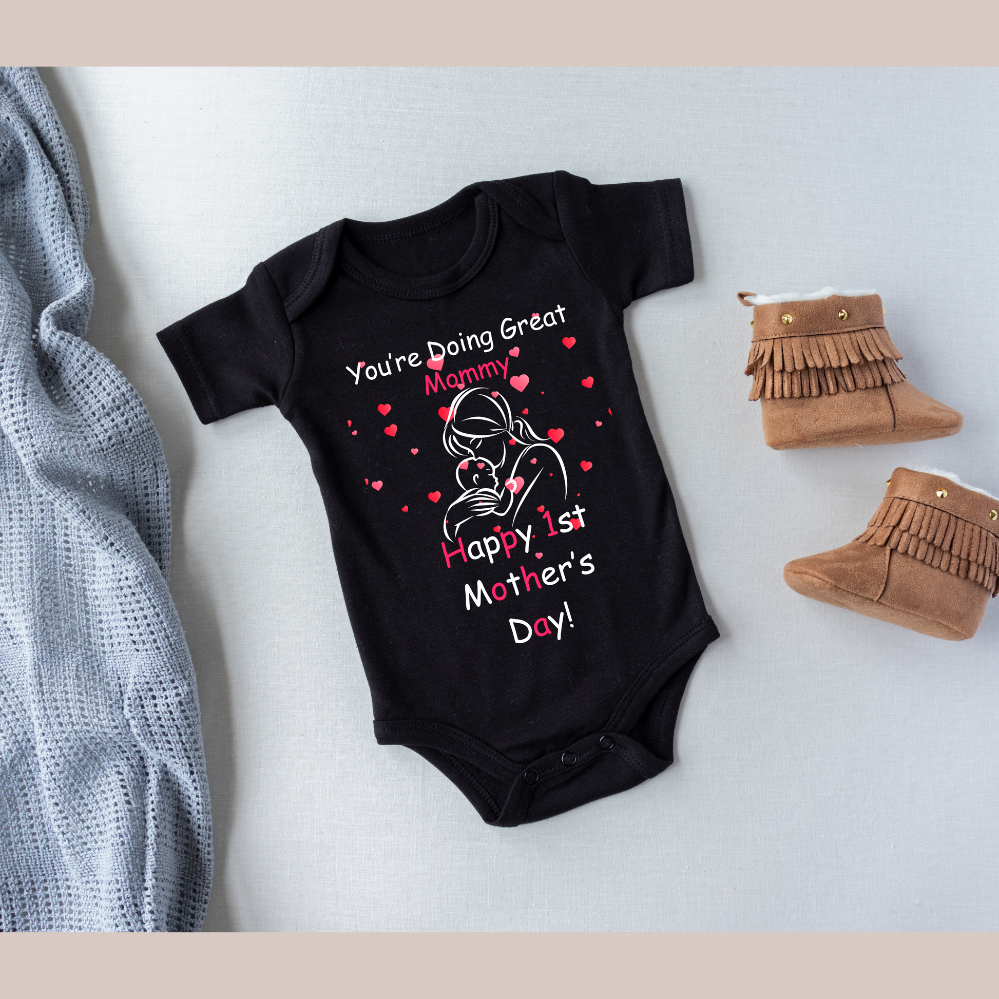 “You’re Doing Great Mommy – Happy 1st Mother’s Day!” Kendra's Self-Made Originations