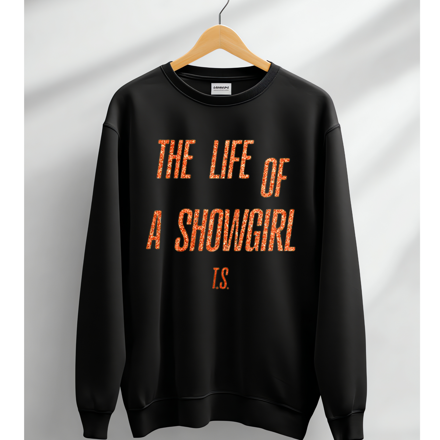 🎭 “The Life of a Showgirl” Sweatshirt Kendra's Self-Made Originations