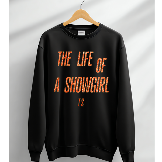 🎭 “The Life of a Showgirl” Sweatshirt Kendra's Self-Made Originations