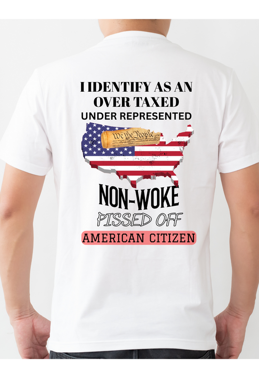 Non-Woke American Citizen | Patriotic Freedom Statement T-Shirt Kendra's Self-Made Originations