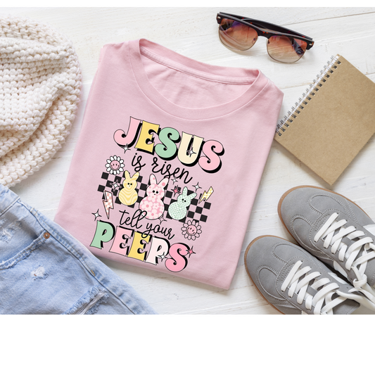 “Jesus Is Risen, Tell Your Peeps” Easter Graphic Tee – Pastel Bunny Design Kendra's Self-Made Originations