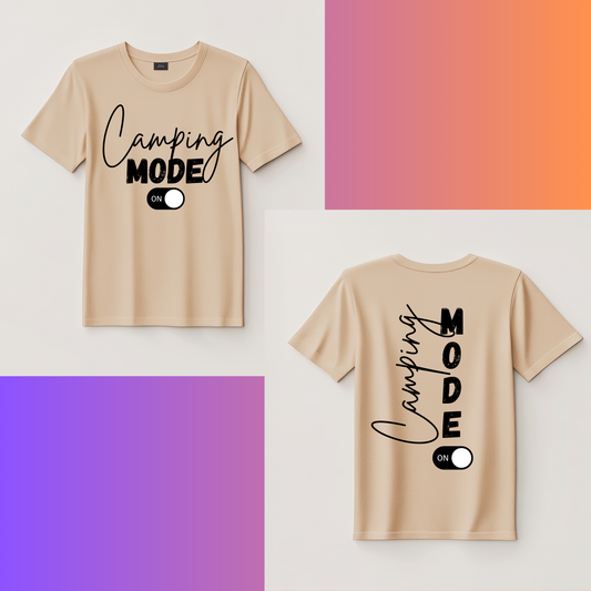 Camping Mode ON Shirt | Funny Camping Graphic Tee | Front and Back Camping Shirt | RV Campfire Vacation Tee