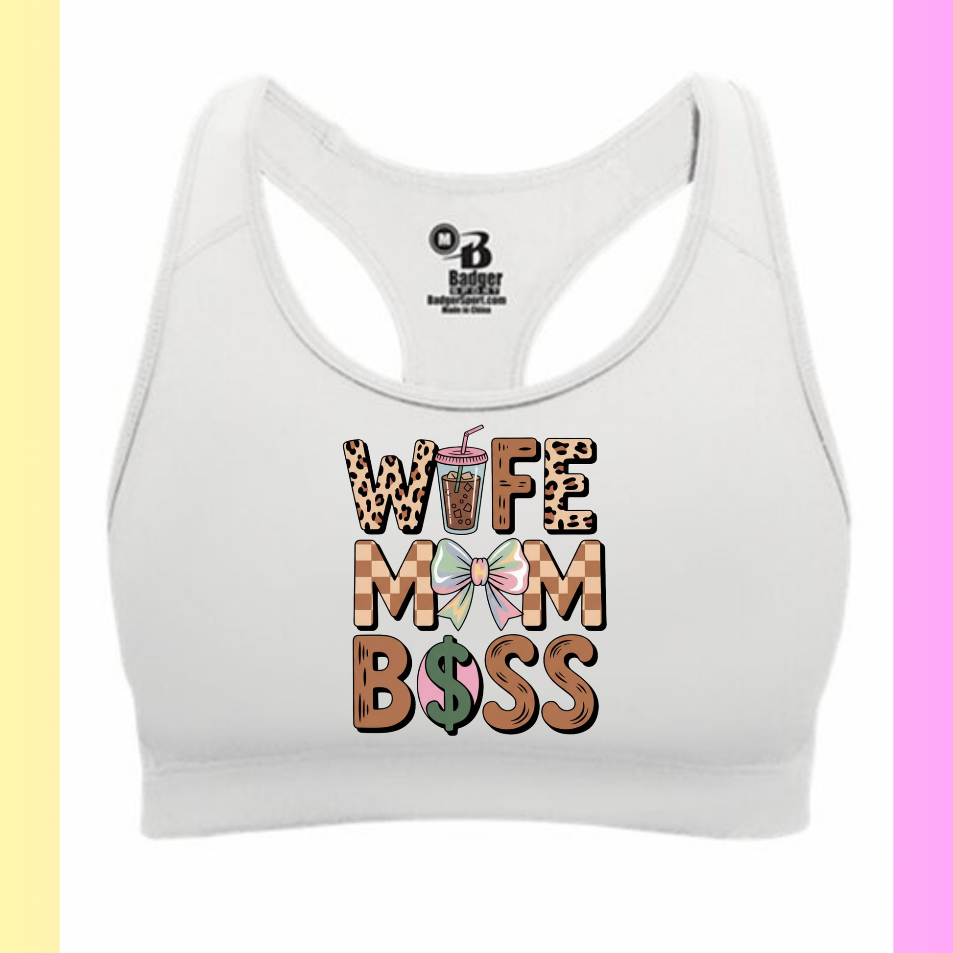 “Wife Mom Boss” sports bra Kendra's Self-Made Originations