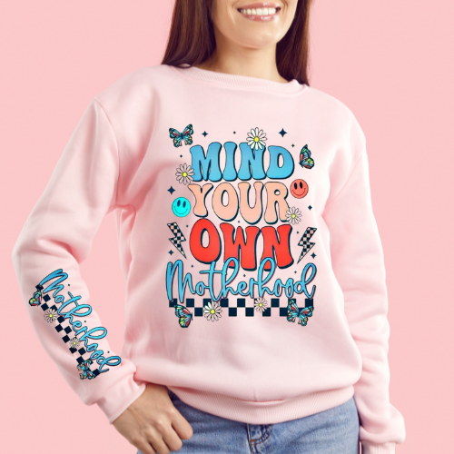 The "Mind Your Own Motherhood" Premium Crewneck Kendra's Self-Made Originations